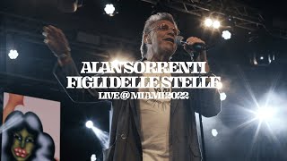 MI AMI 2022  Alan Sorrenti  Figli delle stelle live [upl. by Nnayar]