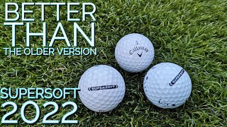 Callaway Supersoft 2022 Golf Ball Review Is It Better Than The Older Version [upl. by Ahsinnek]