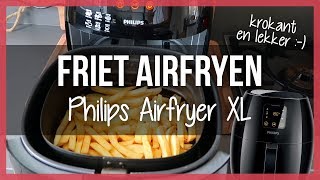 Airfryer Patat of Friet Bakken met Philips Airfryer XL amp Schoonmaken [upl. by Htebazie333]