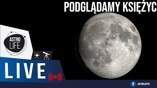 Czerwcowa noc ✨ 🌔 Księżyc sztuczne satelity i astropogawędka  AstroLife na LIVE 189 [upl. by Nahshunn]