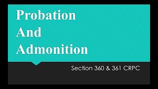 Probation amp Admonition 360 361 CRPC [upl. by Ayouqat369]