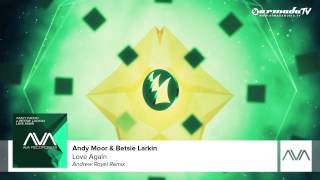 Andy Moor amp Betsie Larkin  Love Again Andrew Rayel Remix [upl. by Ecnarretal]