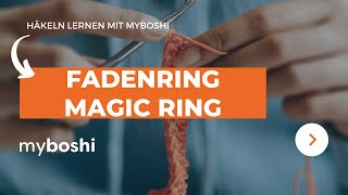 Fadenring Magic Ring beim Häkeln myboshi [upl. by Hamann]