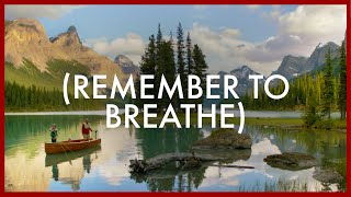 Remember to Breathe Canadas Alberta [upl. by Isa]