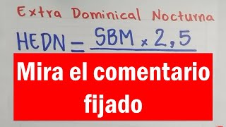 Cálculo del valor de HORAS DOMINICALES EXTRAS NOCTURNAS con ejercicio resuelto ACTUALIZADO [upl. by Nibroc]