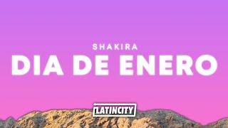 Shakira – Dia de Enero Letra [upl. by Swee]