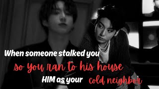 When you get stalked and ran to his house late night him as your neighbor Jungkook ff BTS oneshot [upl. by Wolfie]