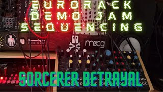 Eurorack demo jam sequencing  Sorcerer Betrayal [upl. by Agle]