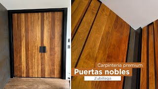 Zubillaga Puertas nobles Carpintería para el hogar con diseños premium [upl. by Ettelegna]