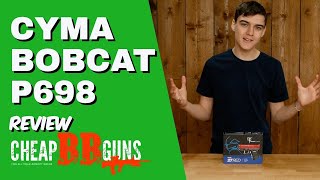 CYMA BOBCAT P698 Review 🔫 CheapBBguns UK 🔫 [upl. by Middle766]