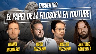 El papel de la FILOSOFÍA en YOUTUBE los RUZZARIN MICHALSKI y ARMESILLA [upl. by Ynaffyt]