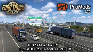 ETS 2 150  PROMODS NASIL KURULUR   PROMODS 270 [upl. by Lavinie]