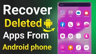 how to recover deleted apps from android phone [upl. by Hnacogn]