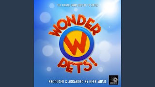 Wonder Pets Main Theme From quotWonder Petsquot [upl. by Lytton324]