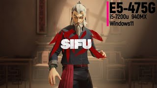 Sifu tested on E5475G  Fix stuttering  940MX  i57200u  Windows 11 [upl. by Laitselec]