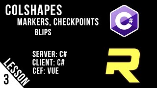 BASICS OF RAGEMP  COLSHAPES MARKERS CHECKPOINTS BLIPS  LESSON 3 [upl. by Viens]