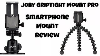 JOBY GripTight Mount Pro Review [upl. by Bork]