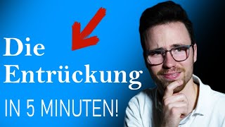 Die Entrückung amp Endzeit in 5 Minuten  Alles was du wissen musst [upl. by Faux]