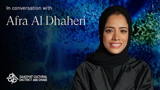 Afra Al Dhaheri on creators today and for tomorrow  Saadiyat Cultural District Abu Dhabi [upl. by Adnicaj]