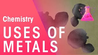 Uses Of Metals  Gold Copper Aluminium Steel  Properties of Matter  Chemistry  FuseSchool [upl. by Innaig]