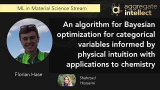 An algorithm for Bayesian optimization for categorical variables informed by physical intuition with [upl. by Sigler]