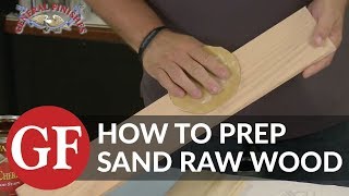 How to Prep Sand Raw Wood [upl. by Kato]