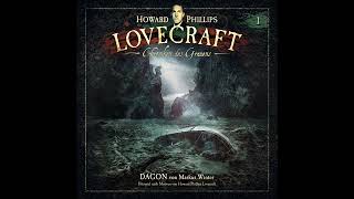 Lovecraft  Chroniken des Grauens Akte 01 quotDagonquot Komplettes Hörspiel [upl. by Viguerie]