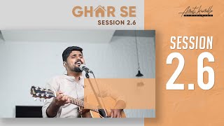 Ghar Se Session 26  Hallelujah  Yeshu Yeshu  Amit Kamble [upl. by Ycnaf288]