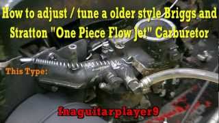 How to adjust a Briggs and Stratton One Piece Flow Jet Carburetor [upl. by Enaujed998]