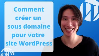 Tuto  Comment créer un sousdomaine pour votre site WordPress  🌐 [upl. by Hayden]