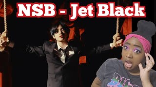 NSB  Jet Black MV Reaction [upl. by Lebasi]