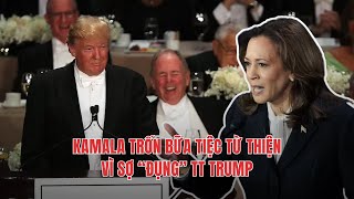 22SEP24  KAMALA TRỐN BỮA TIỆC TỪ THIỆN VÌ SỢ “ĐỤNG” TT TRUMP [upl. by Coop]