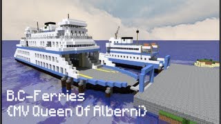 Minecraft BC Ferry  【MV Queen Of Alberni】 [upl. by Ajssatsan]