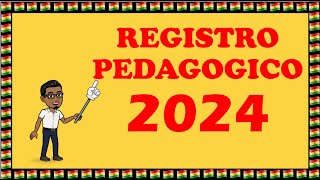 REGISTRO PEDAGOGICO 2024 [upl. by Elden208]