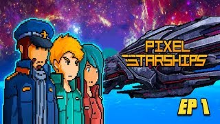 Pixel Starships Ep 1  Im a Space Pirate [upl. by Eenot]