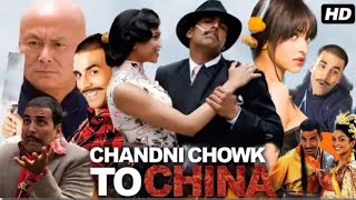 ChandniChowktoChinaFullMovieAkshayKumarDeepikaPadukoneMithunChakrabortyFactsReview [upl. by Savill]