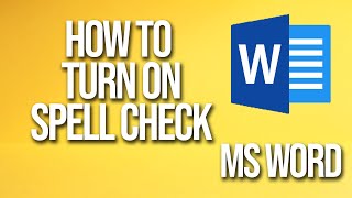 How To Turn On Spell Check Microsoft Word Tutorial [upl. by Aneladdam12]