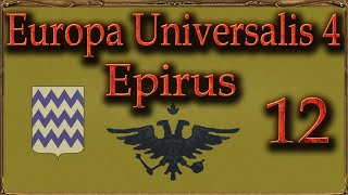 Europa Universalis IV 130 Emperor Epirus 12 Deutsch  Lets Play [upl. by Vergil]