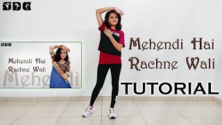 Step by step Dance TUTORIAL for Mehendi hai rachne wali song  Shipras Dance Class [upl. by Pris]