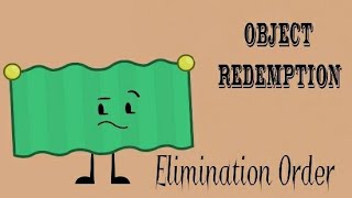 Object Redemption Elimination Order So Far [upl. by Porett]