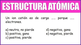 Un ion catión es de carga …… porque …… electrones  ESTRUCTURA ATÓMICA [upl. by Nalim]