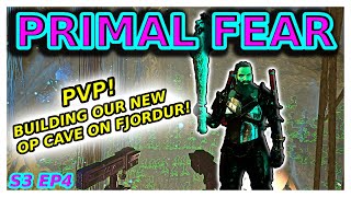 BUILDING OUR NEW OP BASE ON FJORDUR ARK PVP PRIMAL FEAR S3 E4 [upl. by Darda]