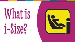 What are iSize car seats  Kiddicare [upl. by How]