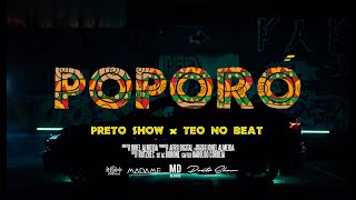 Preto Show x Teo no Beat  POPORÓ [upl. by Countess]