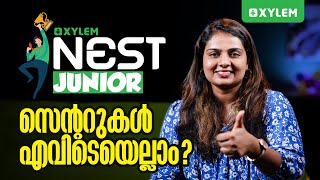 NEST JUNIOR സെന്ററുകൾ എവിടെയെല്ലാം  Xylem Class 8 [upl. by Klehm]