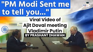 Viral Video of Ajith Doval meeting Vladimir Putin  PM Modi sent me to discuss Ukraine [upl. by Crosse941]