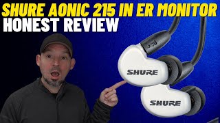 Shure Aonic SE 215 in ear monitor review  Monitors Not Earphones [upl. by Enicul]