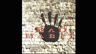 Bad Habit  Still In Love With You HD Melodic Rock Ballads 1995 [upl. by Amlet]