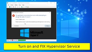 حل مشكله وتفعيل خاصيه Hypervisor فى برنامج HyperV [upl. by Nylram213]