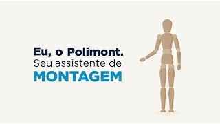 POLIMONT o seu assistente pessoal de montagem [upl. by Linders]